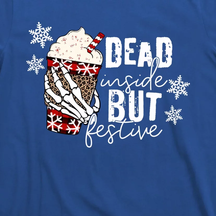 Christmas Skeleton Hand Dead Inside But Festive Christmas Gift T-Shirt