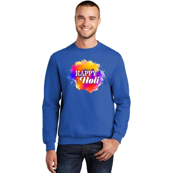 Color Smear Happy Holi Gift Tall Sweatshirt