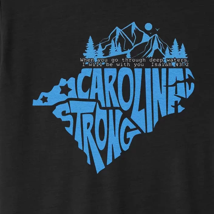 Carolina Strong Hurricane Relief Western Nc ChromaSoft Performance T-Shirt