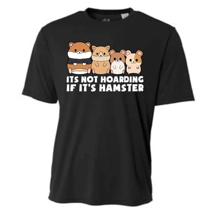 Cute Syrian Hamster Its Not Hoarding If Its Hamsters Cute Gift Cooling Performance Crew T-Shirt