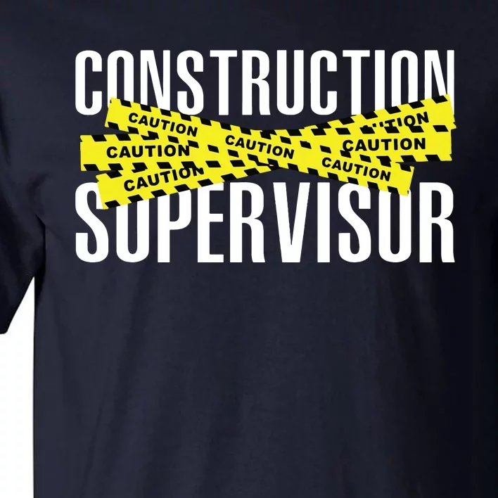 Construction Supervisor Highway Worker Tall T-Shirt