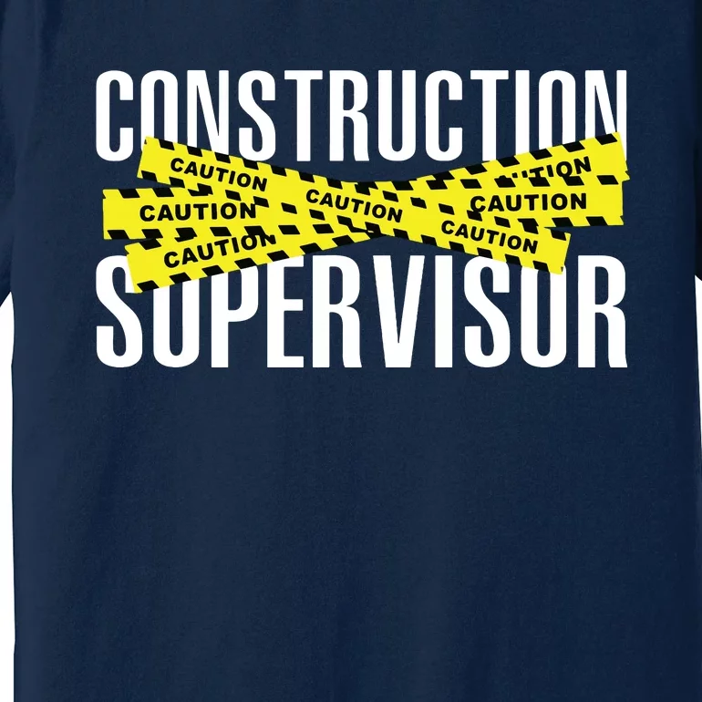 Construction Supervisor Highway Worker Premium T-Shirt