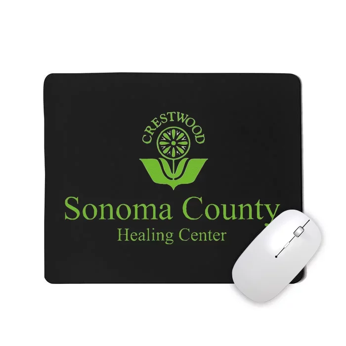 Crestwood Sonoma Healing Center Mousepad