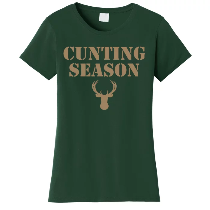 Cunting Season Hunting Season Deer Hunting Women's T-Shirt