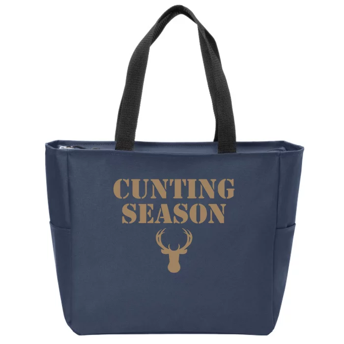 Cunting Season Hunting Season Deer Hunting Zip Tote Bag