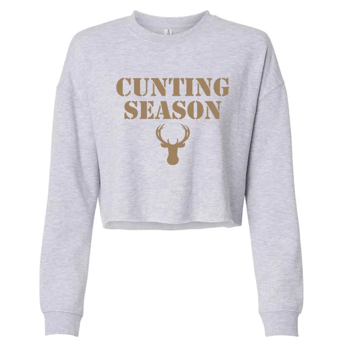 Cunting Season Hunting Season Deer Hunting Cropped Pullover Crew