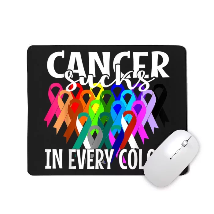 Cancer Sucks In Every Color Fighter Fight The Cancer Mousepad