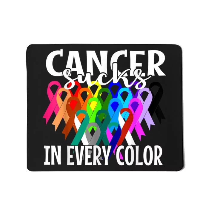 Cancer Sucks In Every Color Fighter Fight The Cancer Mousepad