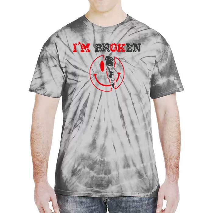 Confused Smile Im Broken Invisible Illness Tie-Dye T-Shirt