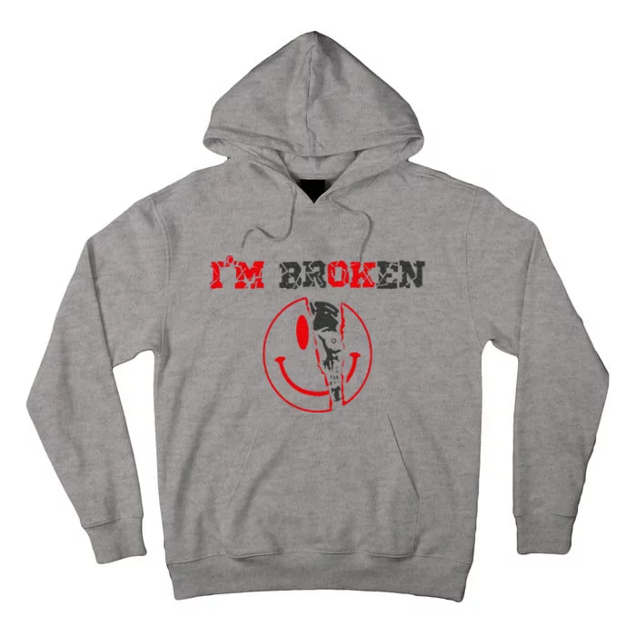 Confused Smile Im Broken Invisible Illness Tall Hoodie