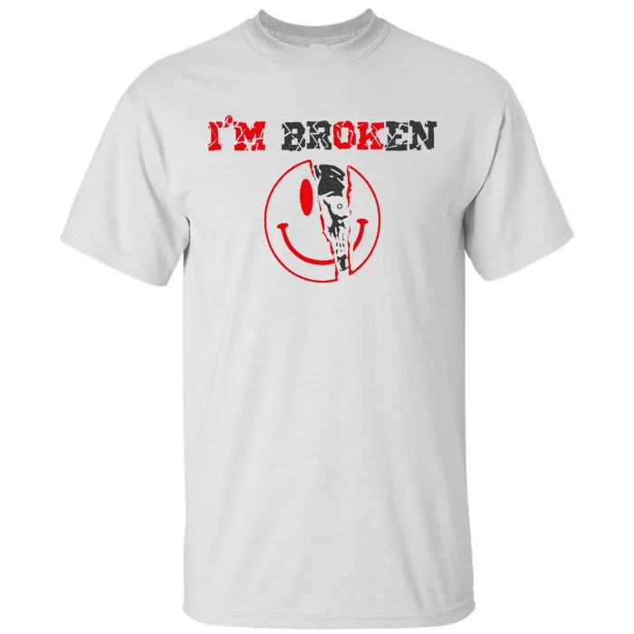 Confused Smile Im Broken Invisible Illness Tall T-Shirt