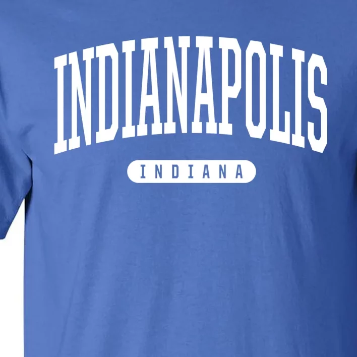 College Style Indianapolis Indiana Souvenir Gift Indy Gift Tall T-Shirt