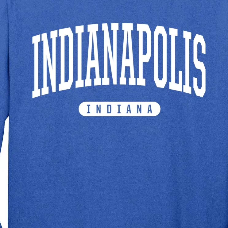 College Style Indianapolis Indiana Souvenir Gift Indy Gift Tall Long Sleeve T-Shirt