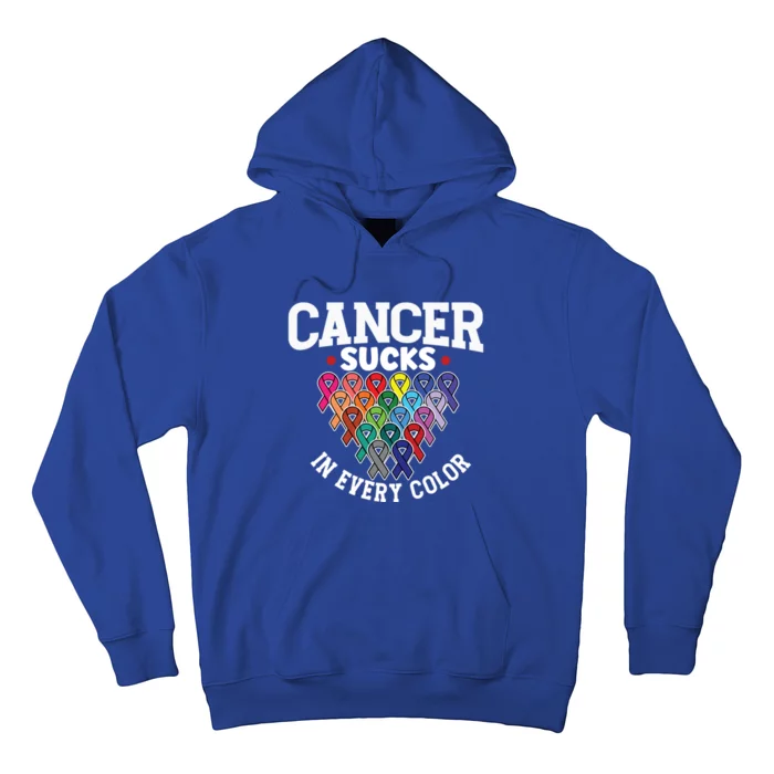 Cancer Sucks In Every Color Cancer Awareness Ribbons Warrior Gift Hoodie