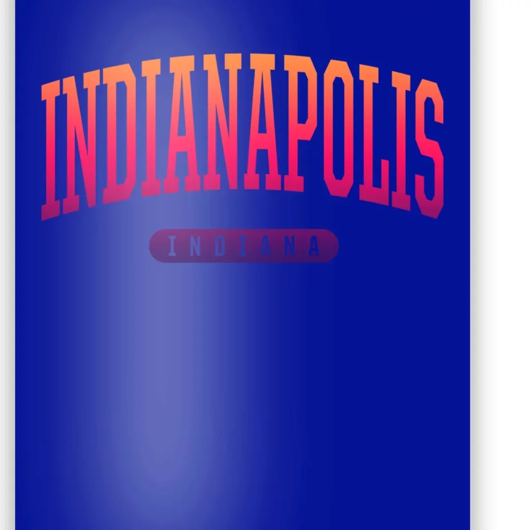 College Style Indianapolis Indiana Souvenir Gift Indy Cool Gift Poster