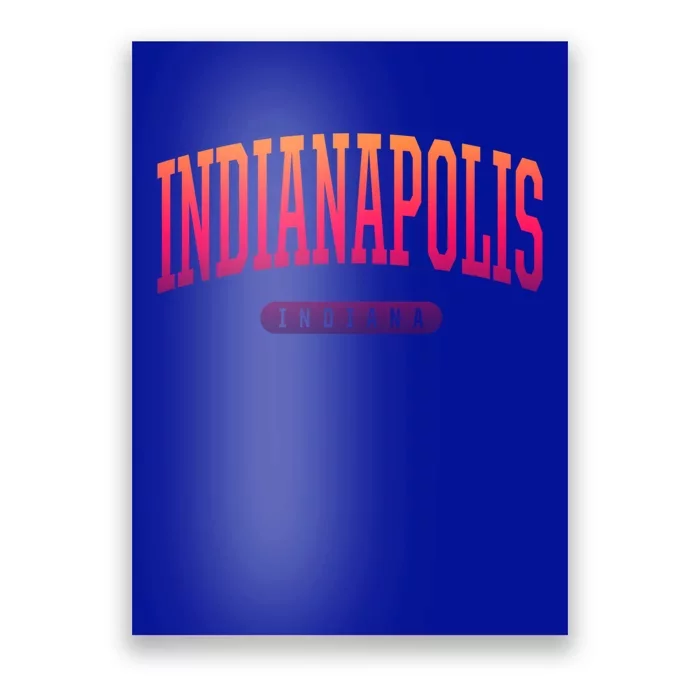 College Style Indianapolis Indiana Souvenir Gift Indy Cool Gift Poster