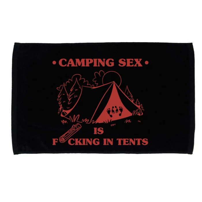 Camping Sex Is Fcking In Tents Naughty Camping Dad Joke Gift Microfiber Hand Towel