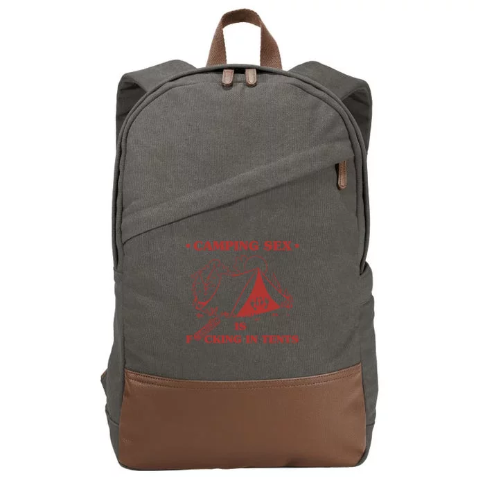 Camping Sex Is Fcking In Tents Naughty Camping Dad Joke Gift Cotton Canvas Backpack