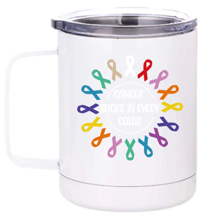 Cancer Sucks In Every Color Fight Cancer Awareness Ribbons Gift Front & Back 12oz Stainless Steel Tumbler Cup