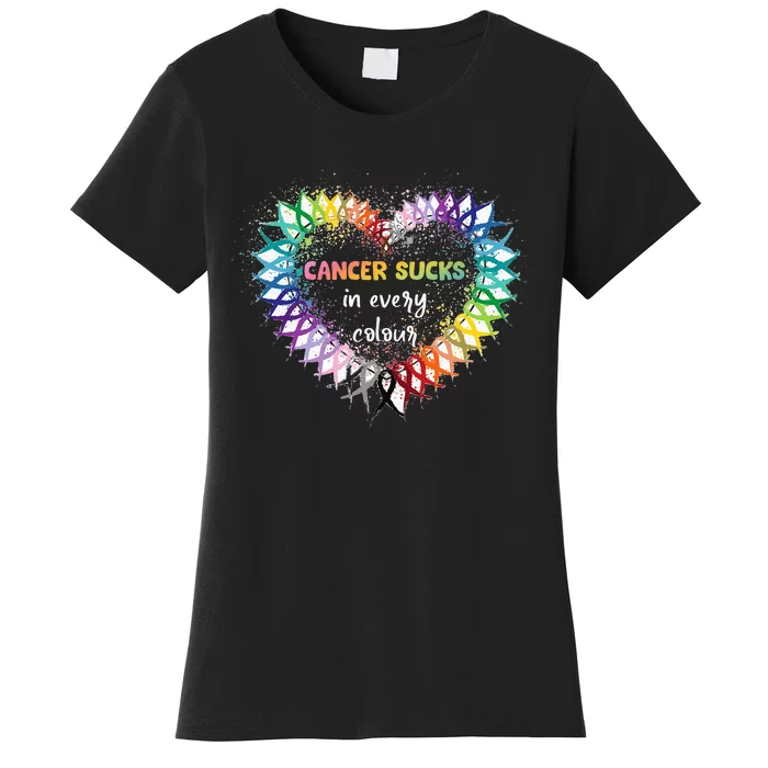 Cancer Sucks In Every Color Cancer Awareness Ribbons Heart Women's T-Shirt