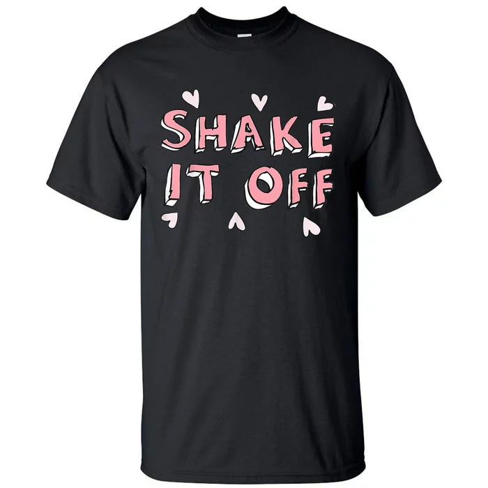 Cute Shake It Tall T-Shirt