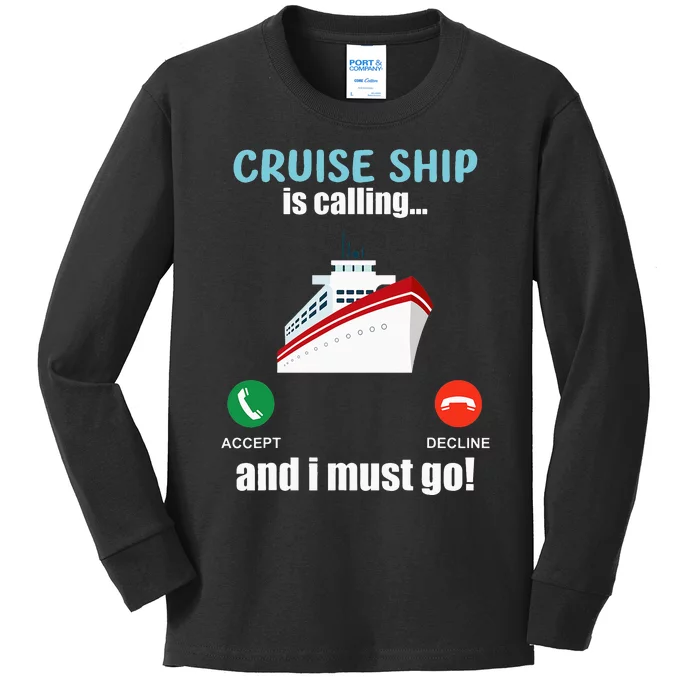 Cruise Ship Is Calling Funny Cruising Vacation Trip Spring Kids Long Sleeve Shirt