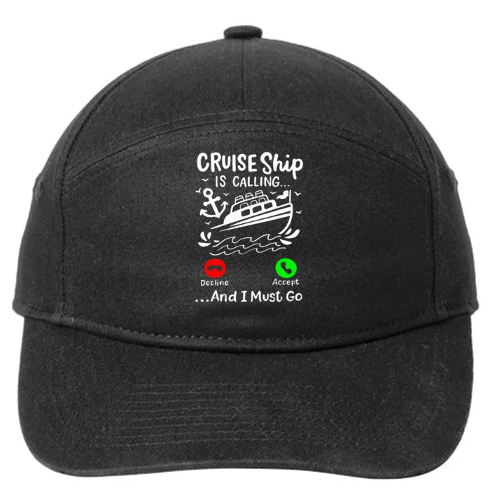 Cruise Ship Is Calling 7-Panel Snapback Hat