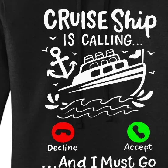 Cruise Ship Is Calling Women's Pullover Hoodie