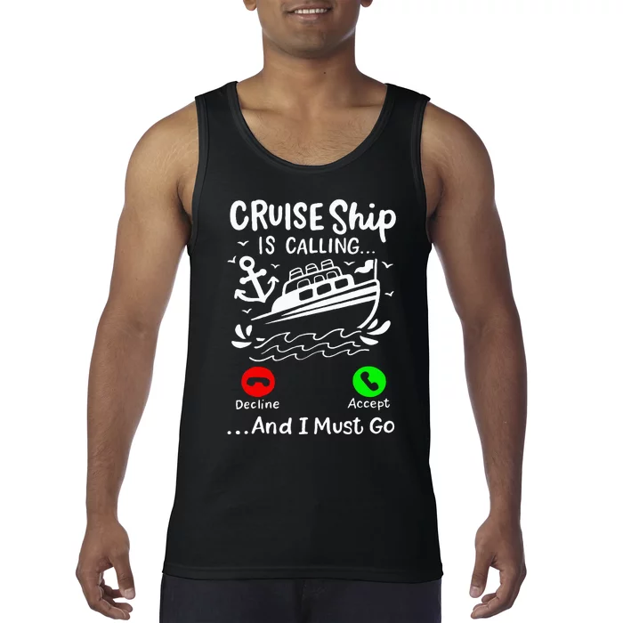 Cruise Ship Is Calling Tank Top