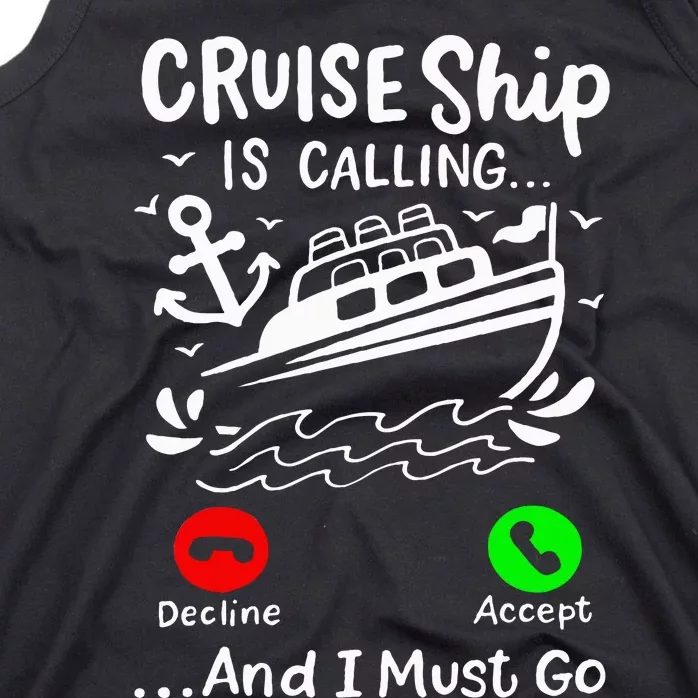 Cruise Ship Is Calling Tank Top