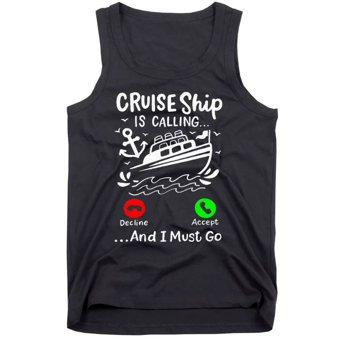 Cruise Ship Is Calling Tank Top