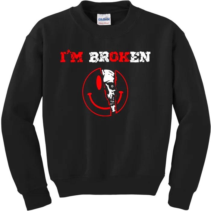 Confused Smile IM Broken Invisible Illness IM Ok Broken Kids Sweatshirt