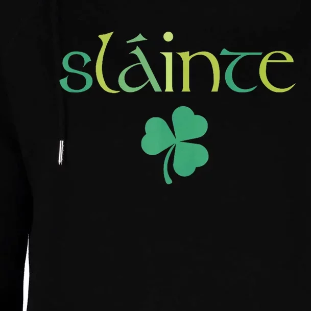 Cute Slainte Irish Trendy St Patricks Day Lucky Womens Funnel Neck Pullover Hood