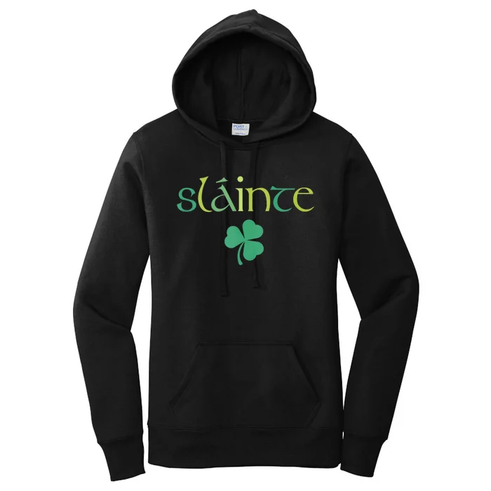 Cute Slainte Irish Trendy St Patricks Day Lucky Women's Pullover Hoodie