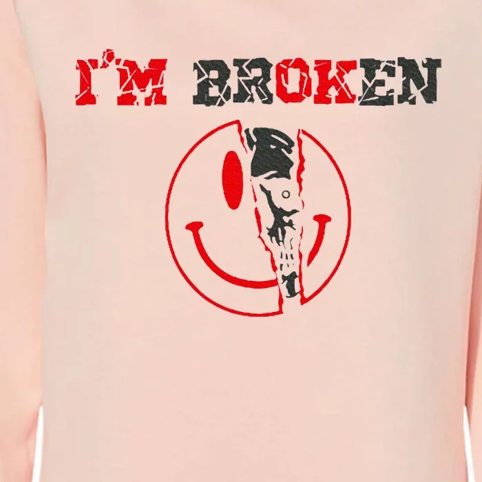 Confused Smile IM Broken Invisible Illness IM Ok Broken Womens California Wash Sweatshirt