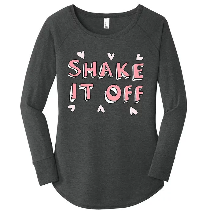 Cute Shake It Off Women's Perfect Tri Tunic Long Sleeve Shirt