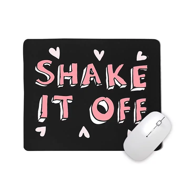 Cute Shake It Off Mousepad