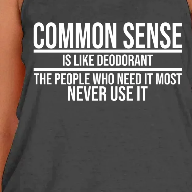 Common Sense Is Like Deodorant Funny Women's Knotted Racerback Tank