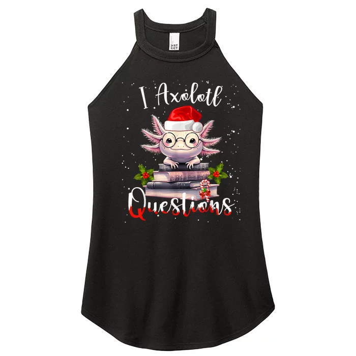 Christmas Santa I Axolotl Questions Cute Kawaii Axolotl Meme Women’s Perfect Tri Rocker Tank