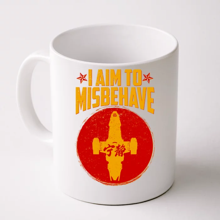 Cool Scifi I Aim To Misbehave Front & Back Coffee Mug