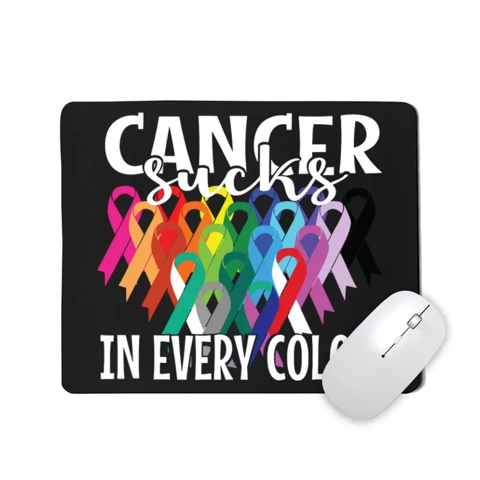 Cancer Sucks In Every Color Fighter Fight The Cancer Mousepad