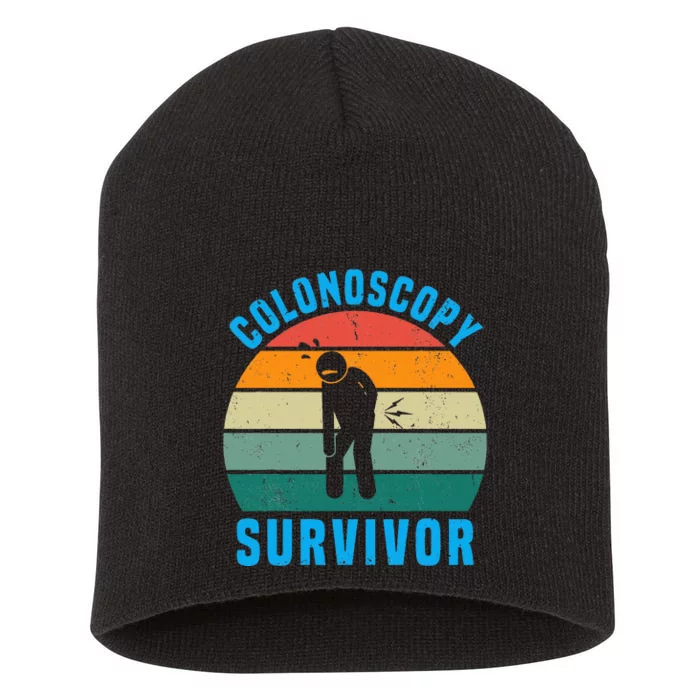 Colonoscopy Survivor I Survived My Colonoscopy Short Acrylic Beanie