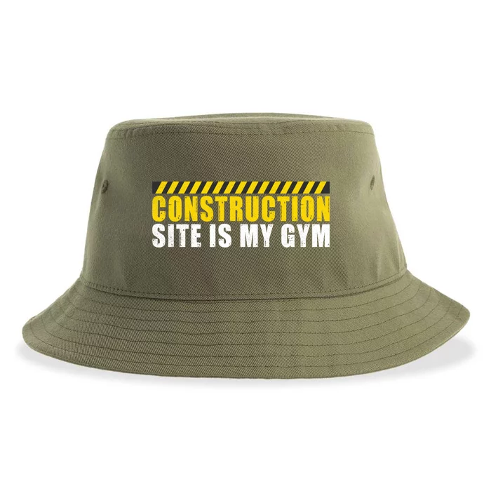 Construction Site Is My Gym Construction Worker Cool Gift Sustainable Bucket Hat