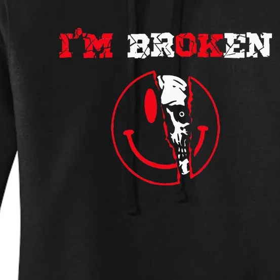 Confused Smile Im Broken Invisible Illness Im OK Broken Women's Pullover Hoodie