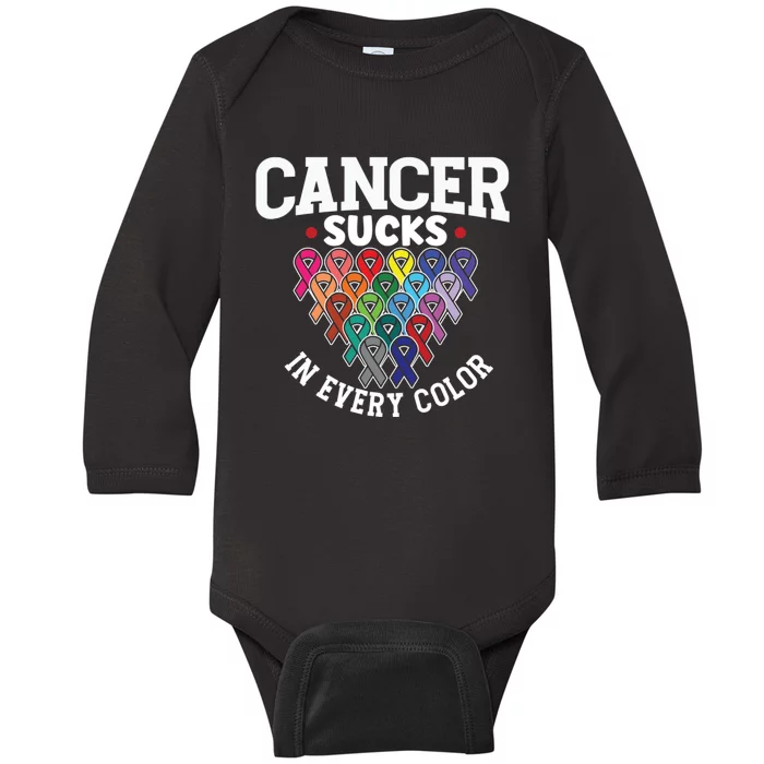 Cancer Sucks In Every Color Cancer Awareness Ribbons Warrior Gift Baby Long Sleeve Bodysuit