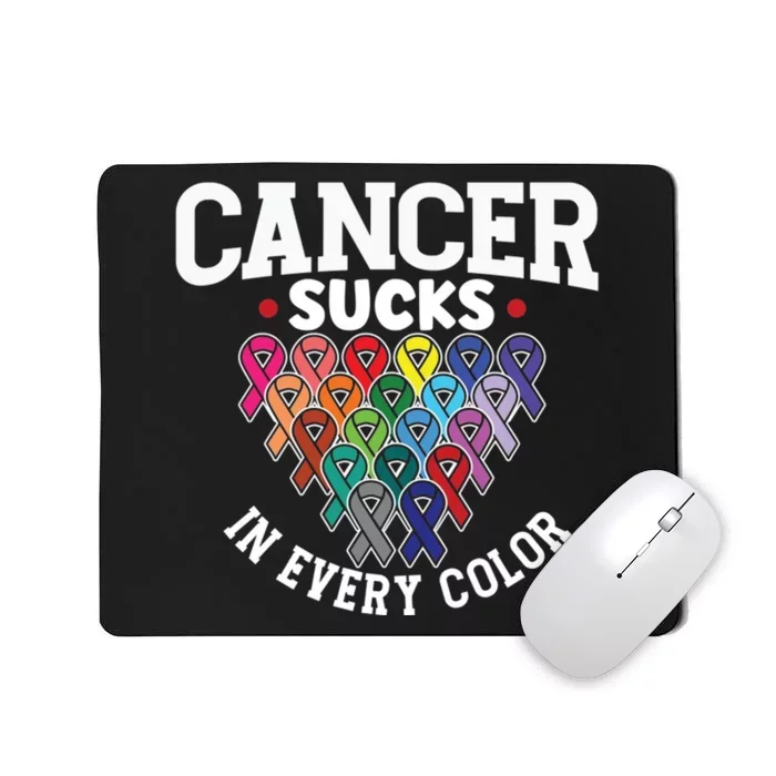 Cancer Sucks In Every Color Cancer Awareness Ribbons Warrior Gift Mousepad