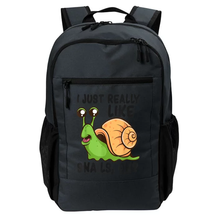 Cute Snail I Just Really Like Snails Ok Funny Snail Daily Commute Backpack