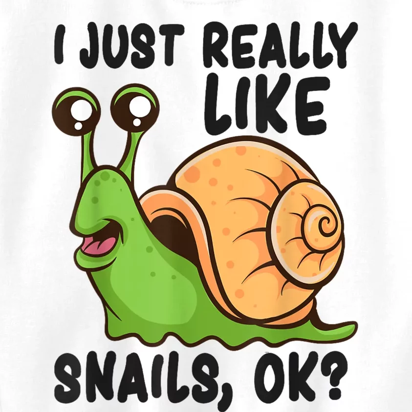 Cute Snail I Just Really Like Snails Ok Funny Snail Kids Sweatshirt