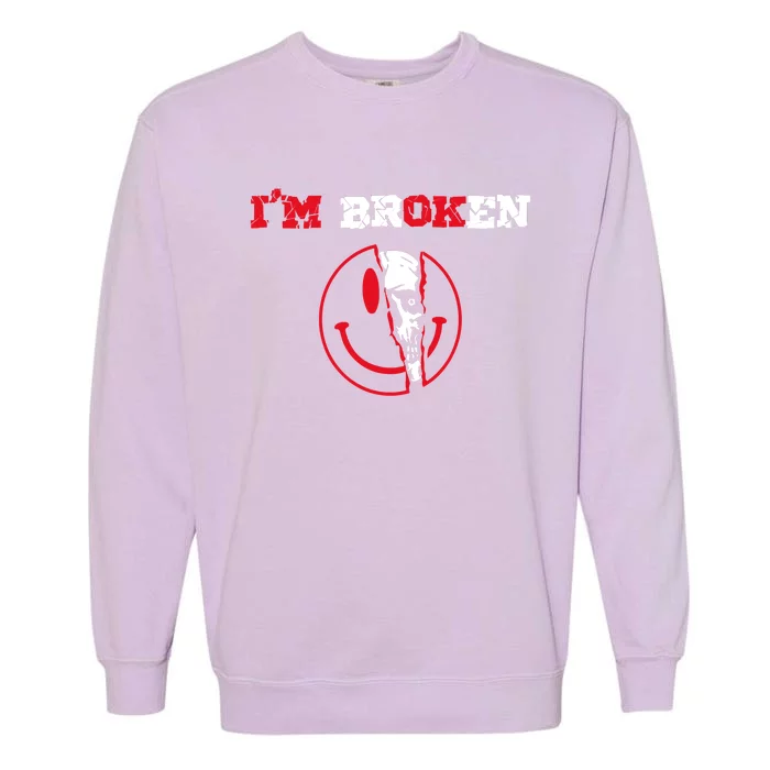 Confused Skull I'm Broken Invisible Illness I'm OK Broken Garment-Dyed Sweatshirt