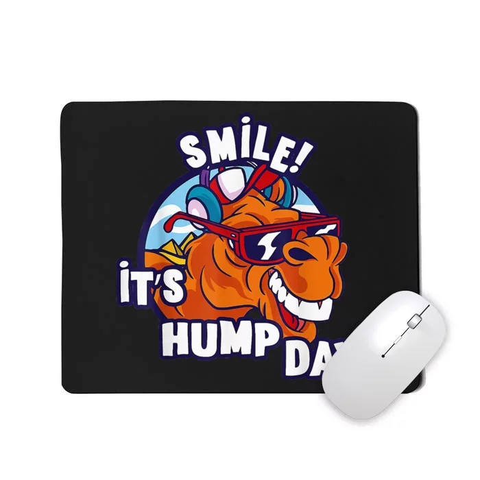 Camel Smile! ItS Hump Day Funny Hump Day Camel Sunglass Mousepad